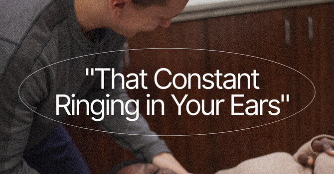 That Constant Ringing In Your Ears...(Tinnitus)